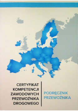Certyfikat kompetencji zawodowych przewoźnika drogowego