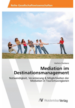 Mediation im Destinationsmanagement