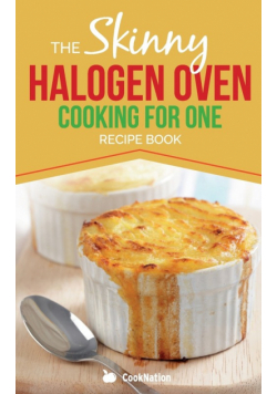 Skinny Halogen Oven Cooking For One