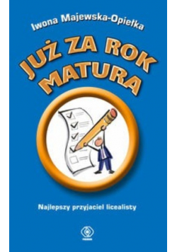 Już za rok matura