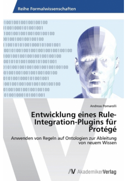 Entwicklung Eines Rule-Integration-Plugins Fur Protege