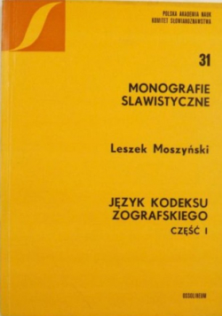 Język kodeksu zografskiego Część I
