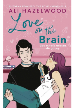 Love on the Brain. Gdy miłość uderza do głowy