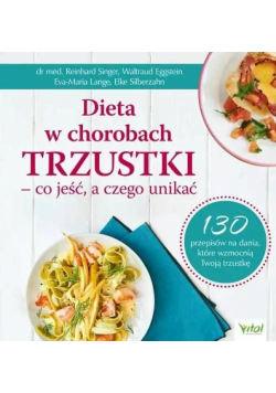 Dieta w chorobach trzustki co jeść, a czego...