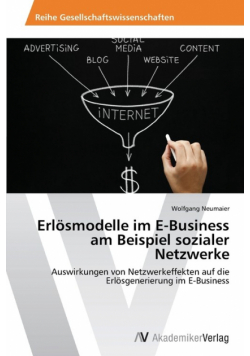 Erlösmodelle im E-Business am Beispiel sozialer Netzwerke