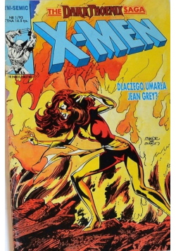 The Phoenix Saga X- Men Nr 1 Dlaczego umarła Jean Grey