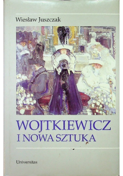 Wojtkiewicz i Nowa Sztuka