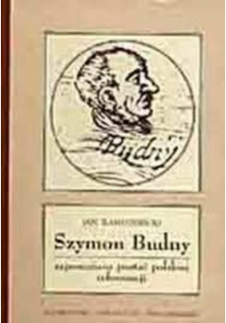 Szymon Budny Zapomniana postać polskiej reformacji