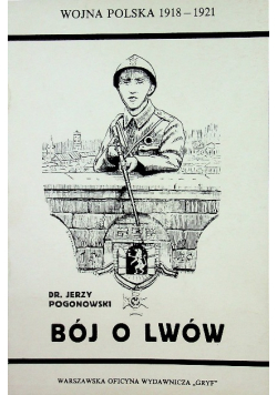 Bój o Lwów reprint z 1921 r