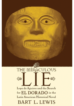The Miraculous Lie