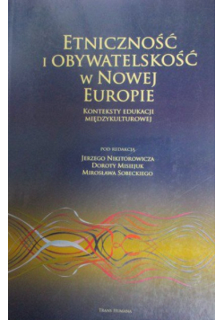 Etniczność i obywatelskość w nowej Europie