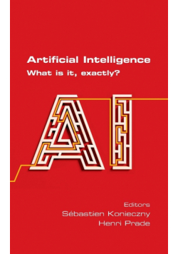 Artificial Intelligence.  What is it, exactly?