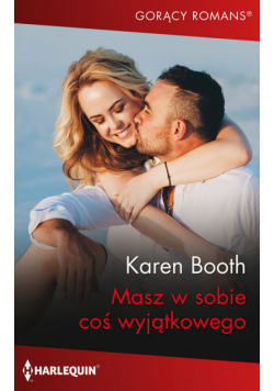 Masz w sobie coś wyjątkowego