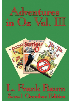 Adventures in Oz Vol. III