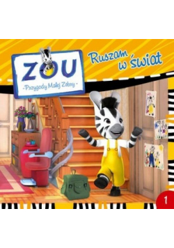 Zou Przygody małej zebry 1 Ruszam w świat