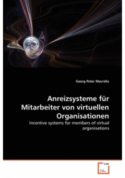 Anreizsysteme für Mitarbeiter von virtuellen Organisationen