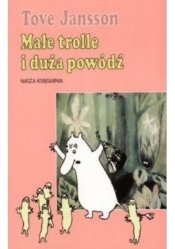 Małe trolle i duża powódź