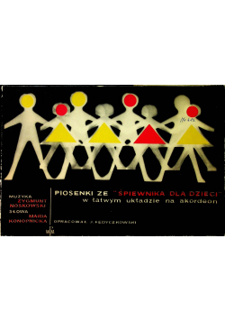 Piosenki ze śpiewnika dla dzieci w łatwym układzie na akordeon