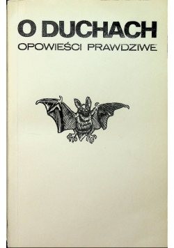 O duchach opowieści prawdziwe