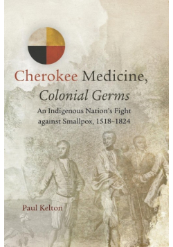 Cherokee Medicine, Colonial Germs