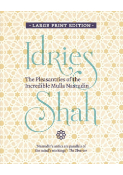 The Pleasantries of the  Incredible Mulla Nasrudin