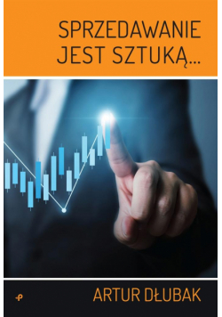 Sprzedawanie jest sztuką
