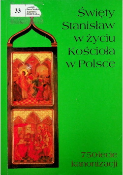 Święty Stanisław w życiu Kościoła w Polsce