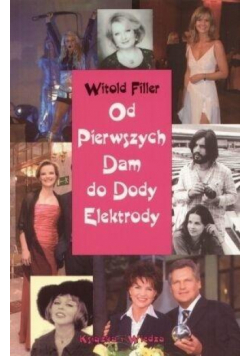 Od Pierwszych Dam do Dody Elektrody