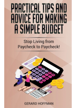 Practical Tips and Advice for Making a Simple Budget