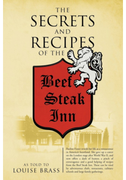 The Secrets and Recipes of the Beef Steak Inn