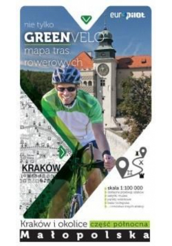 Green Velo. Krakow i okolice cz. płn.