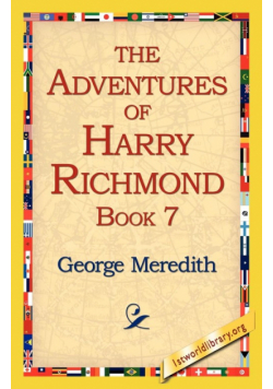 The Adventures of Harry Richmond, Book 7