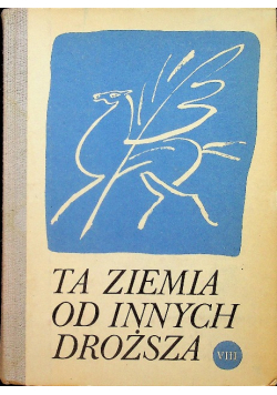 Ta Ziemia Od Innych Droższa