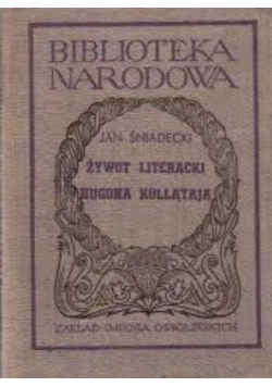 Żywot literacki Hugona Kołłątaja