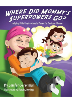 Where Did Mommy's Superpowers Go?