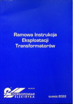 Ramowa Instrukcja Eksploatacji Transformatorów