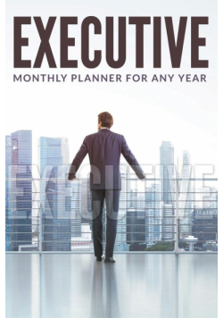 Executive Monthly Planner For Any Year