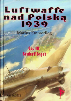 Luftwaffe nad Polską 1939 Część III