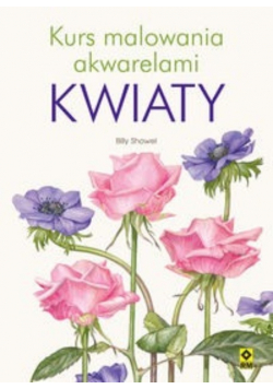 Kurs malowania akwarelami Kwiaty