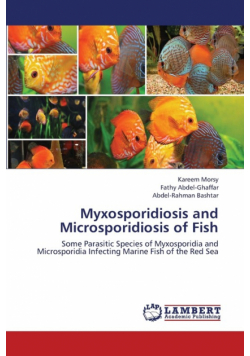 Myxosporidiosis and Microsporidiosis of Fish
