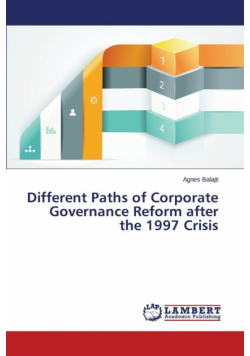 Different Paths of Corporate Governance Reform after the 1997 Crisis