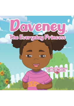 Daveney, The Everyday Princess