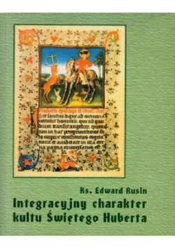 Integracyjny charakter kultu Świętego Huberta