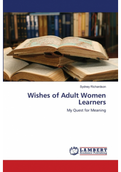 Wishes of Adult Women Learners