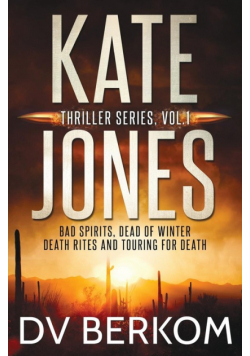 Kate Jones Thriller Series, Vol. 1