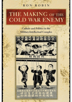 The Making of the Cold War Enemy