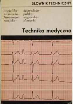 Słownik techniczny Technika medyczna