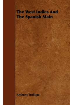The West Indies and the Spanish Main