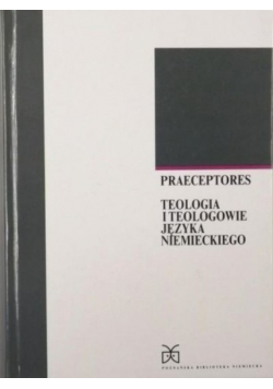 Praeceptores Teologia i teologowie języka niemieckiego