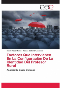 Factores Que Intervienen En La Configuración De La Identidad Del Profesor Rural